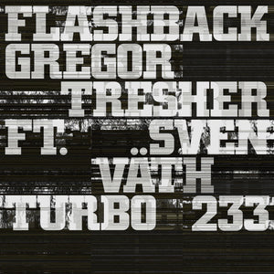 Gregor Tresher - Flashback
