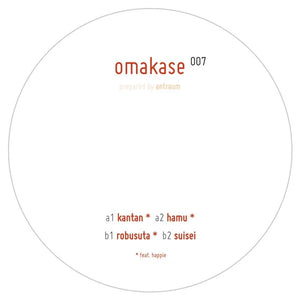 ANTRAUM, HAPPIE - OMAKASE 007