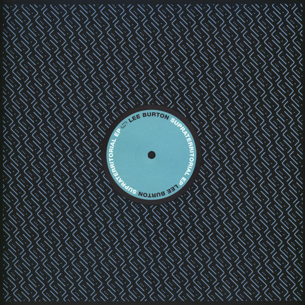 Lee Burton - Supraterritorial Ep