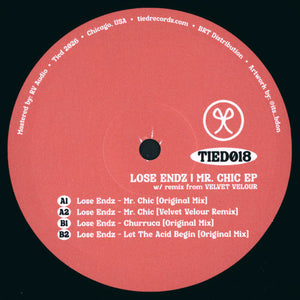Lose Endz - Mr Chic Ep