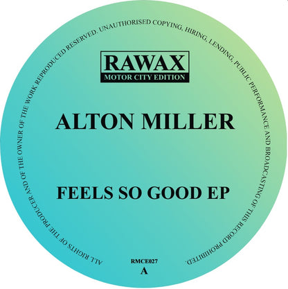 Alton Miller - Feels So Good EP