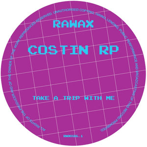 Costin Rp - Take A Trip With Me