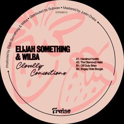Elijah Something & Wilba - Clovelly Concoctions