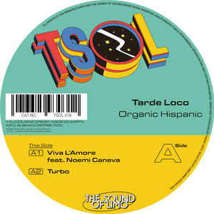 Tarde Loco - Organic Hispanic
