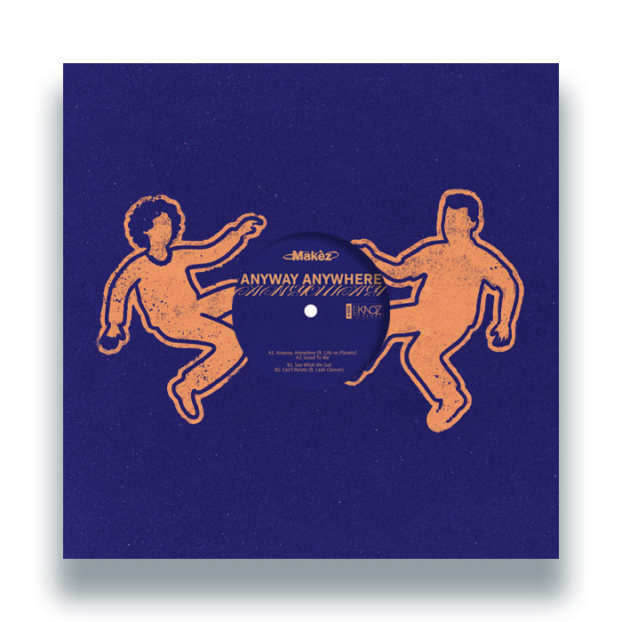 Makez - Anywhere, Anyway EP