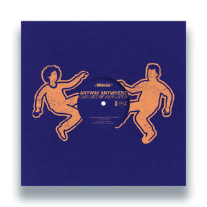 Makez - Anywhere, Anyway EP