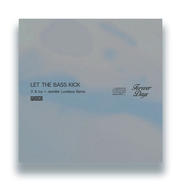 X & Ivy - Let The Bass Kick + Jennifer