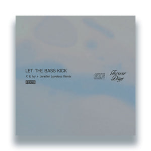 X & Ivy - Let The Bass Kick + Jennifer