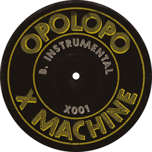 Opolopo - X Machine
