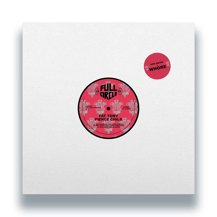 Fat Tony & Fierce Child - Men Adore (The Mixes)