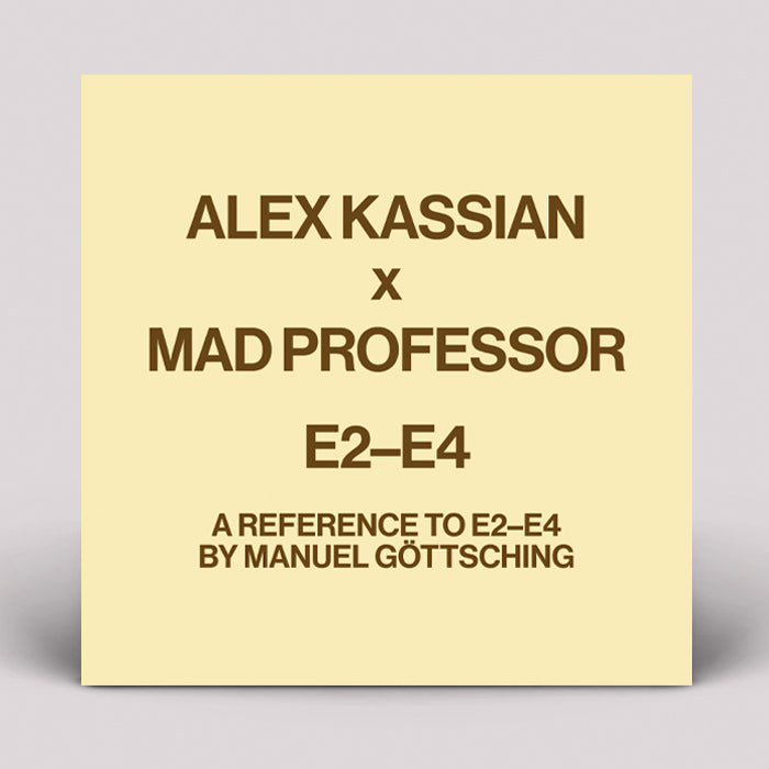 Alex Kassian - A reference to E2-E4 by Manuel Gottsching (Mad Professor Remix)