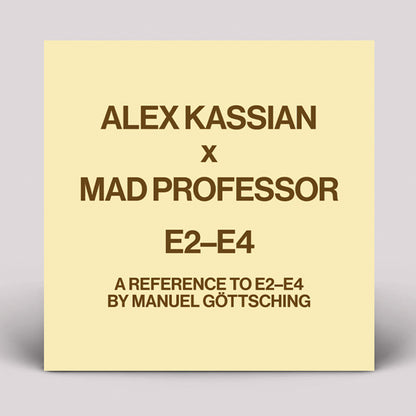 Alex Kassian - A reference to E2-E4 by Manuel Gottsching (Mad Professor Remix)