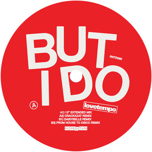 Lovetempo - But I do (Remixes)