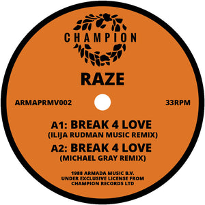 Raze - Break 4 Love (Remixes + Original) (12 Inch)
