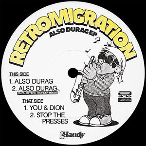 Retromigration Featuring Earl Jeffers - Also Durag EP