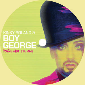 Kinky Roland & Boy George - You're Not the One (DISCO DOBLE COLOR)