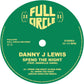 Danny J Lewis / Daniella Gaha - Spend The Night (Remixes)