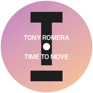 Tony Romera - Time To Move (12 Inch)