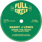 Danny J Lewis / Daniella Gaha - Spend The Night (Remixes)